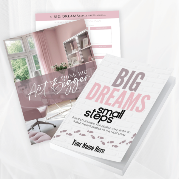 Big Dreams Small Steps Journal